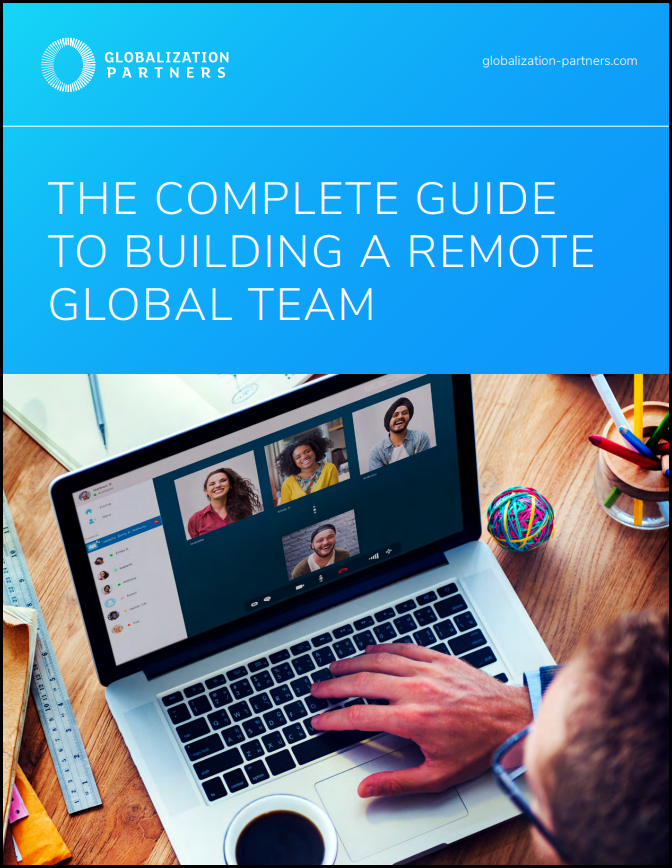 The Complete Guide to Building a Remote Global Team