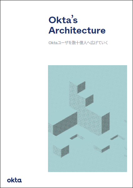 Okta’s Architecture