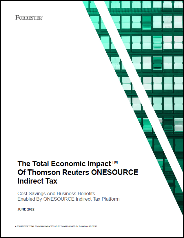 The Total Economic ImpactTM Of Thomson Reuters Indirect Tax