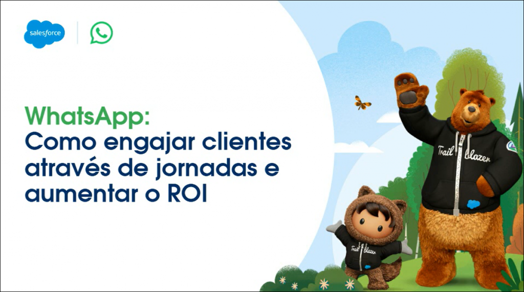 WhatsApp Como engajar clientes através de jornadas e aumentar o ROI