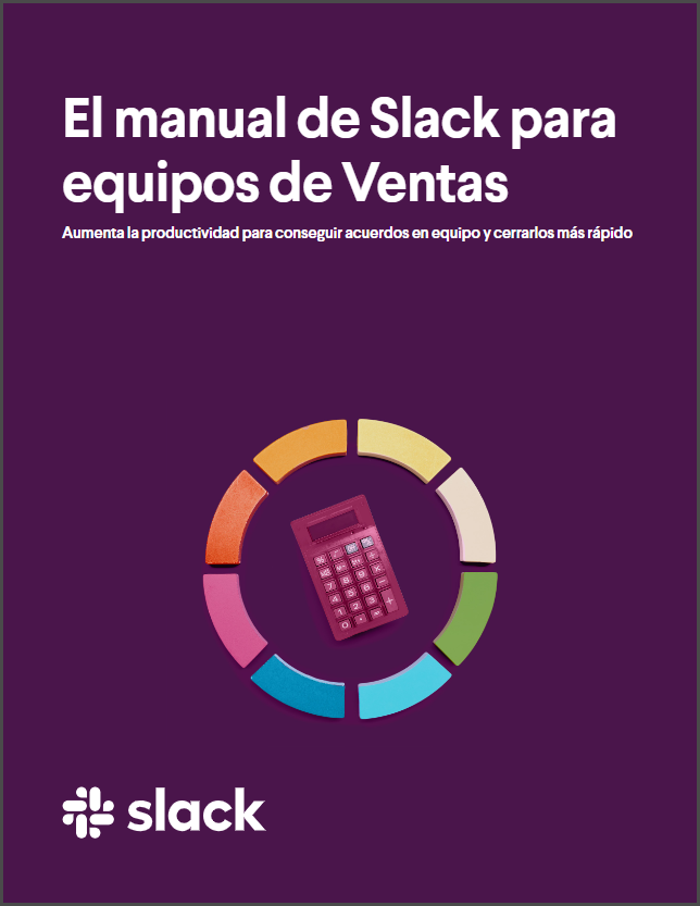 El manual de Slack para equipos de Ventas