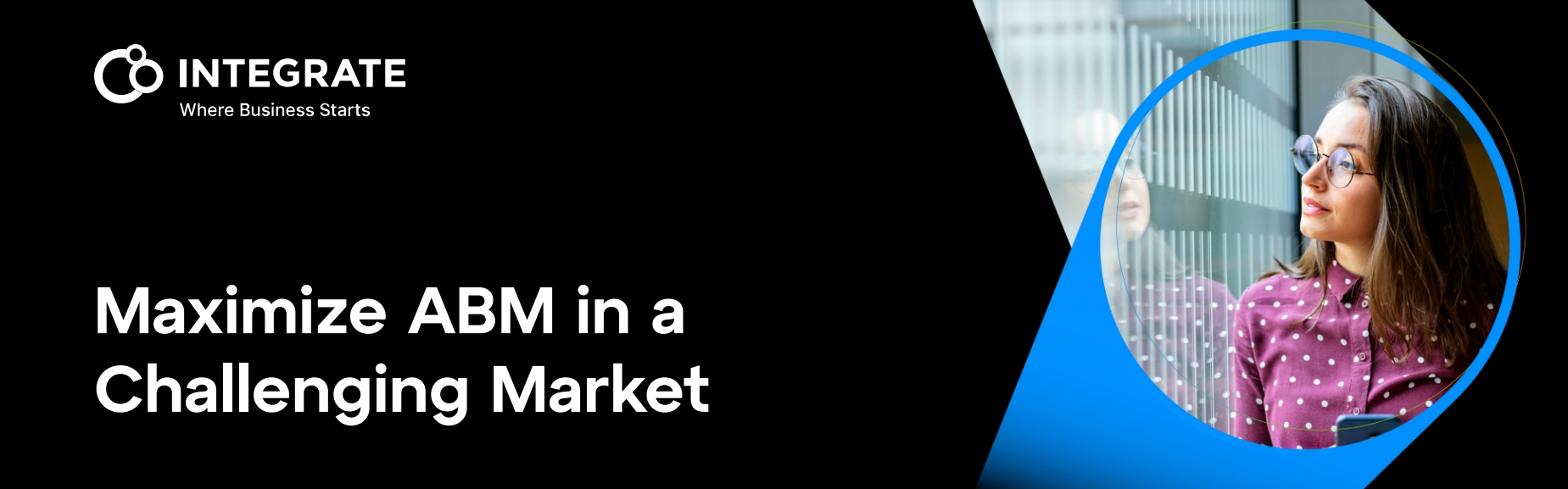 Maximize ABM in a Challenging Market