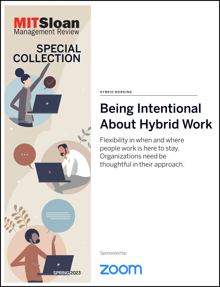 MIT Special Collection: Being Intentional About Hybrid Work Collection