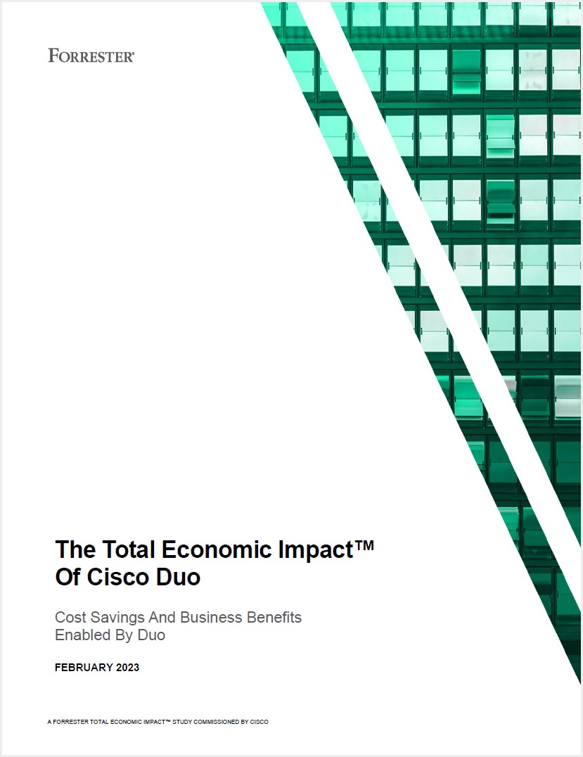 Forrester Total Economic Impact Of Cisco Duo Case Study