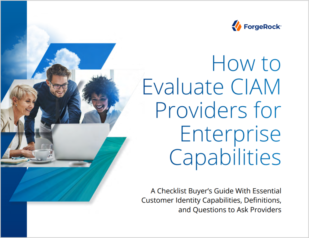 How to Evaluate CIAM Providers for Critical Capabilities in 2022