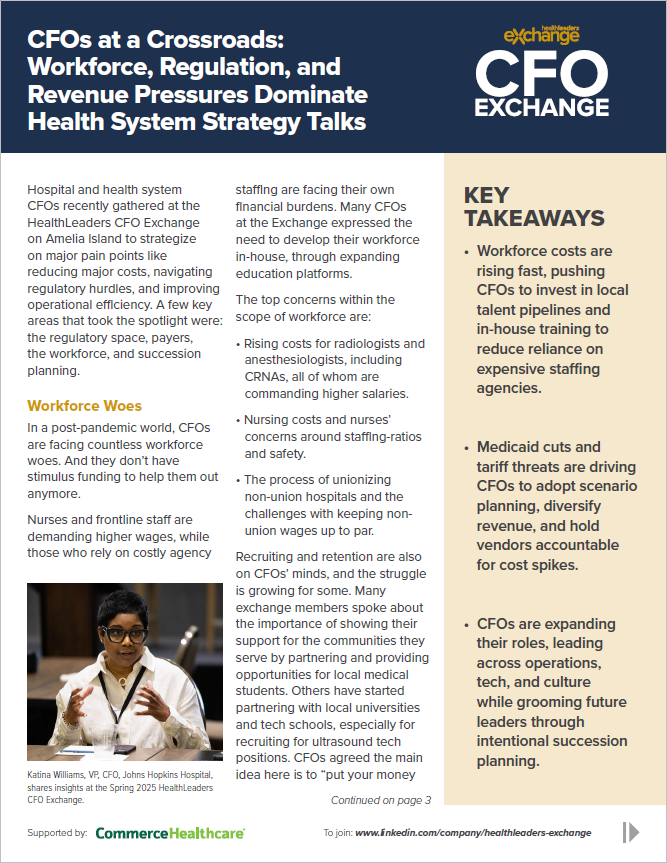 CFOs at a Crossroads: Workforce, Regulation, and Revenue Pressures Dominate Health System Strategy Talks