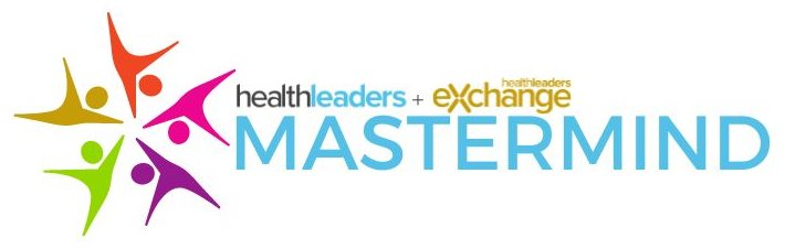 healthleaders | healthleaders exchange | Mastermind