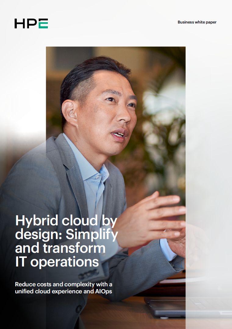 Hybrid cloud by design: Simplify and transform IT operations