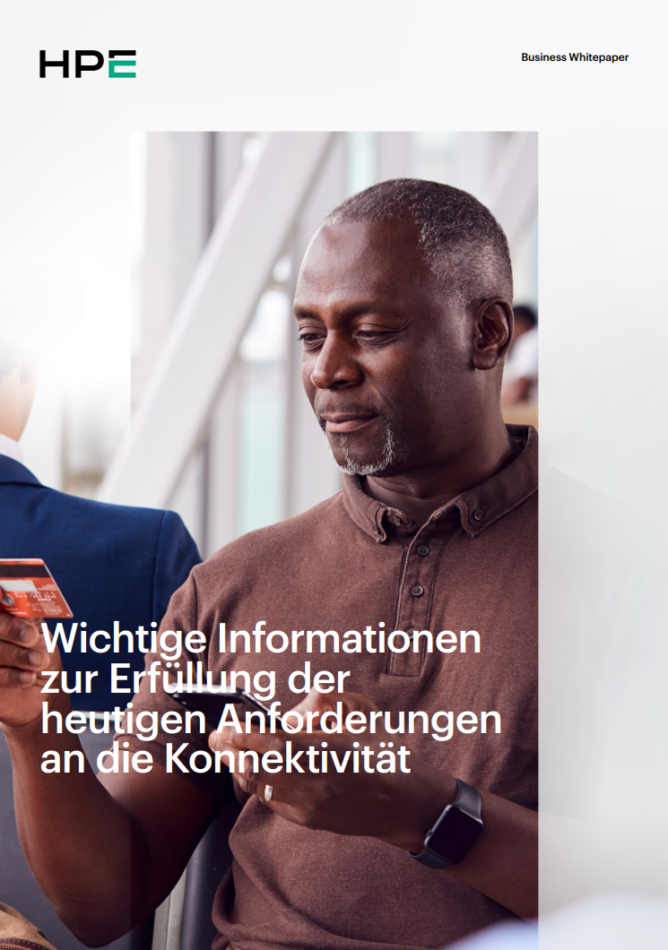 Wichtige Informationen zur Erfüllung der heutigen Anforderungen an die Konnektivität